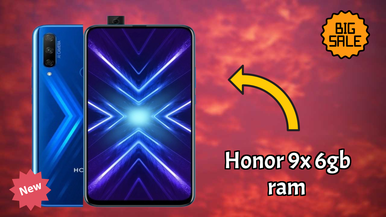 ₹19,999 पर Honor 9X 6GB RAM - पूरा शॉपिंग गाइड