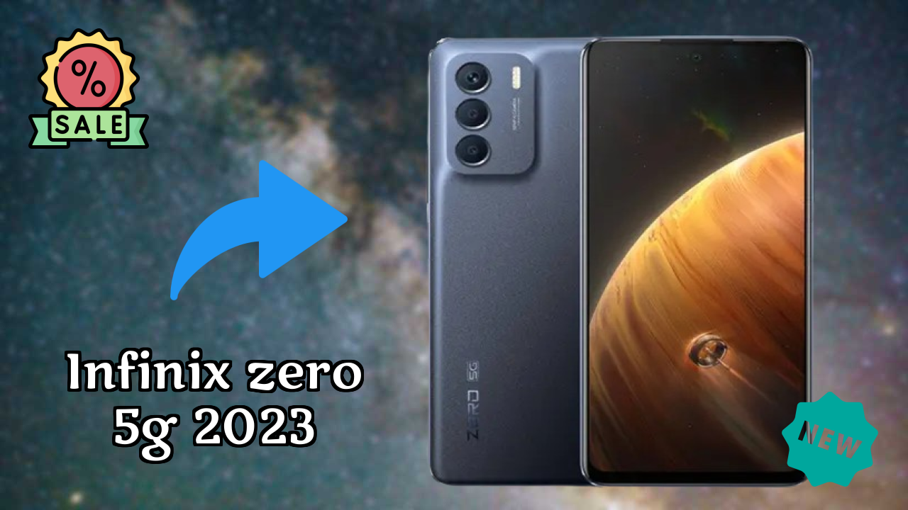 Infinix Zero 5G 2023 2026: इस मोबाइल फोन को खरीदने के लिए बहुत कम कीमत
