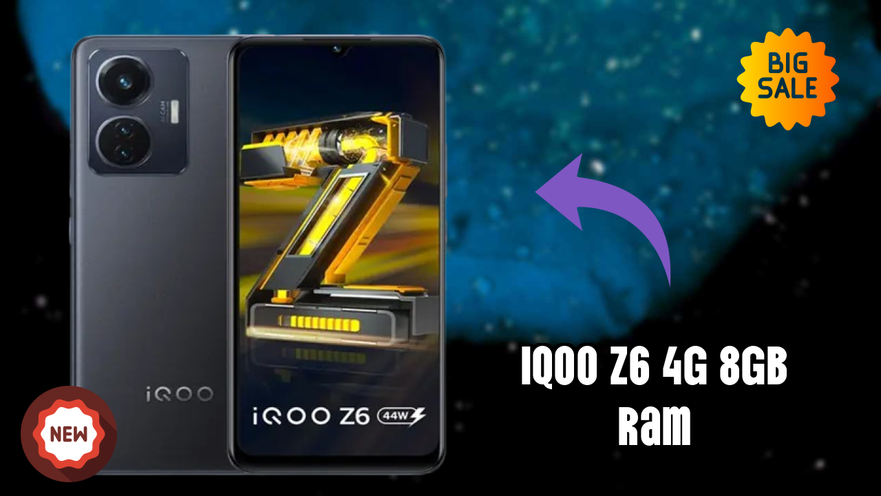 IQOO Z6 4G 8GB RAM 2026 शॉपिंग गाइड – बेस्ट क़ीमत मोबाइल?