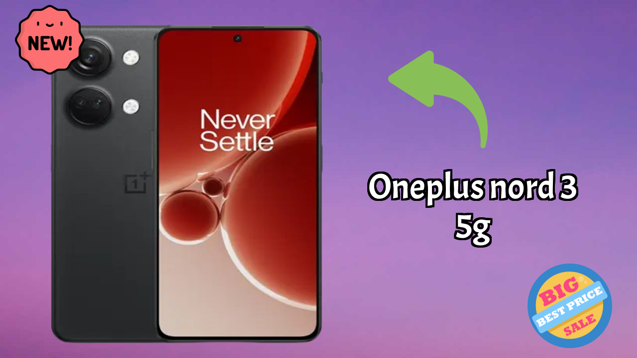 क्या आपको 2026 में OnePlus Nord 3 5G में स्विच करना चाहिए?