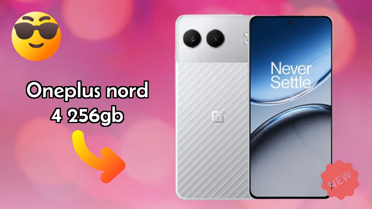OnePlus Nord 4 256GB डिस्प्ले क्वॉलिटी: AMOLED समझाया गया