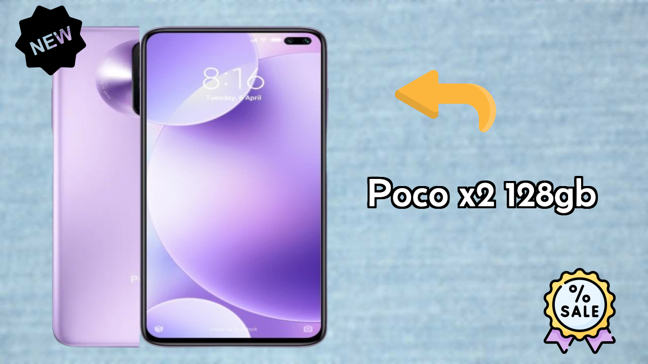 POCO X2 128GB 2026: पूरा गाइड और रिव्यु