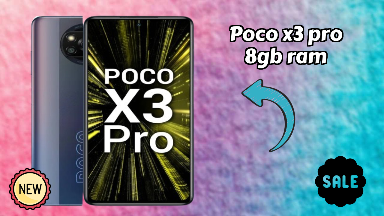 ₹20,999 पर POCO X3 Pro 8GB RAM - बेस्ट फीचर्स और स्पेसिफिकेशन