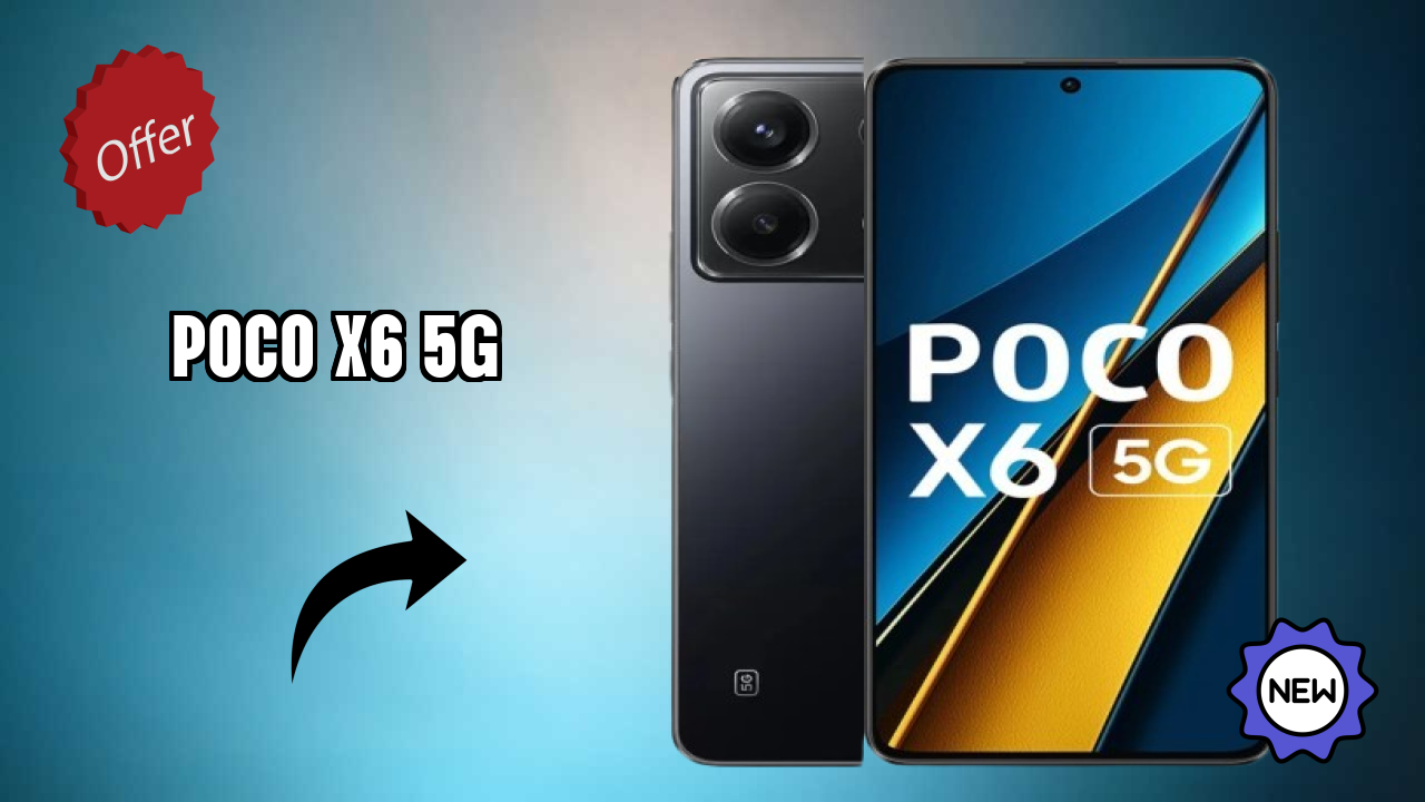 क्या POCO X6 5G 2026 में बेस्ट विकल्प है? पूरा रिव्यु
