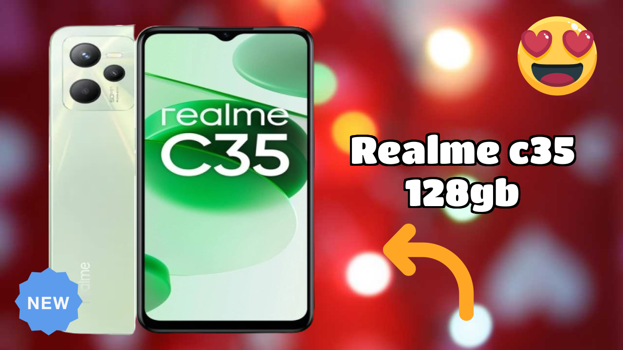 Realme C35 128GB 2026 स्पेसिफिकेशन ब्रेकडाउन – प्रतिस्पर्धी रिव्यु