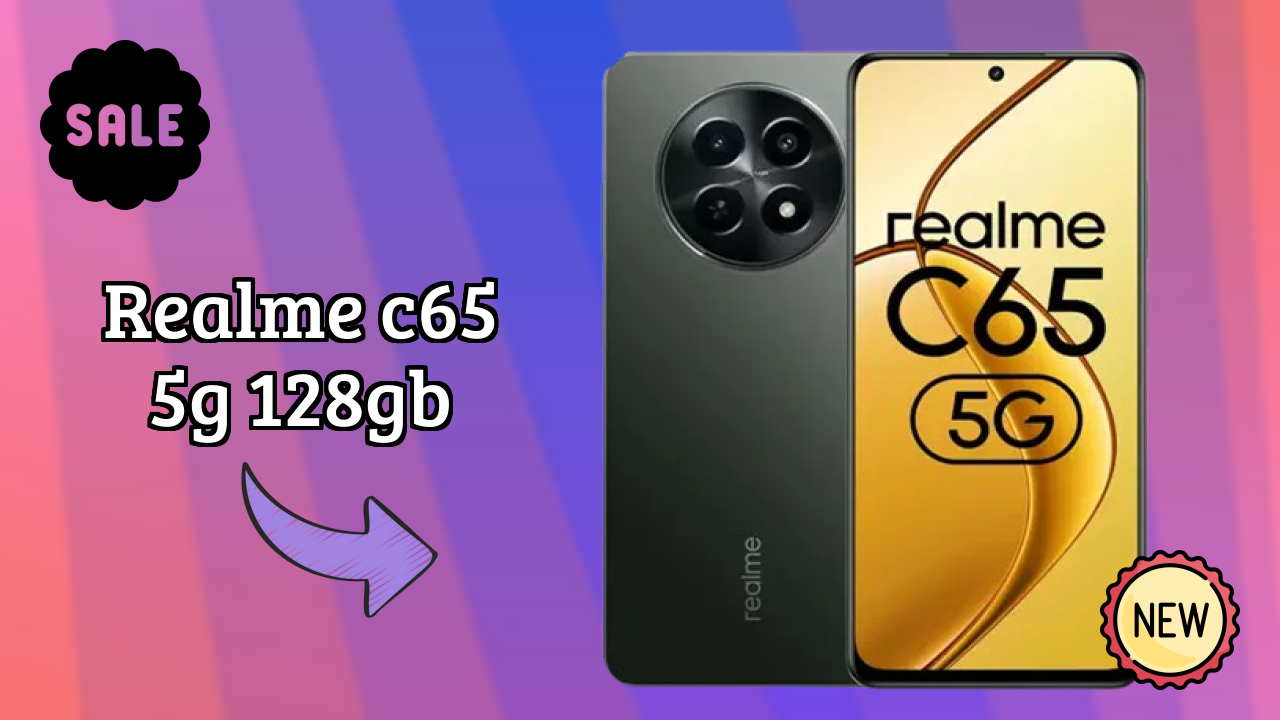 ₹11,499 पर Realme C65 5G 128GB - पूरा रिव्यु गाइड