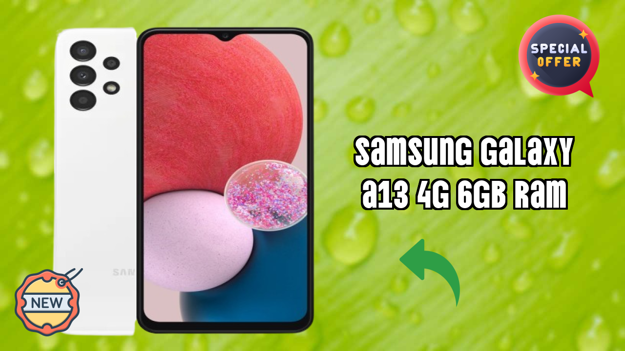 Samsung Galaxy A13 4G 6GB RAM 2026 अंतिम मोबाइल रिव्यु – क्या आपको खरीदना चाहिए?