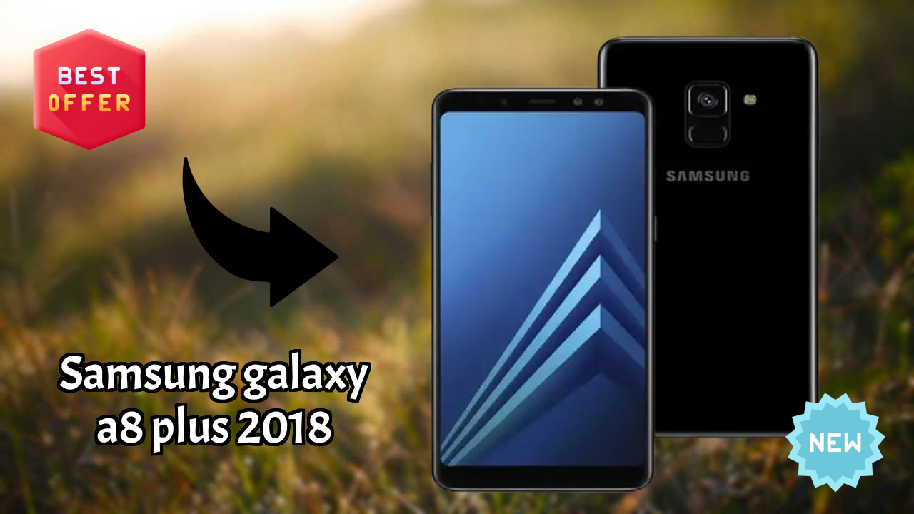 ₹9,999 पर Samsung Galaxy A8 Plus 2018 - खरीदने के लायक? ऑनेस्ट राय