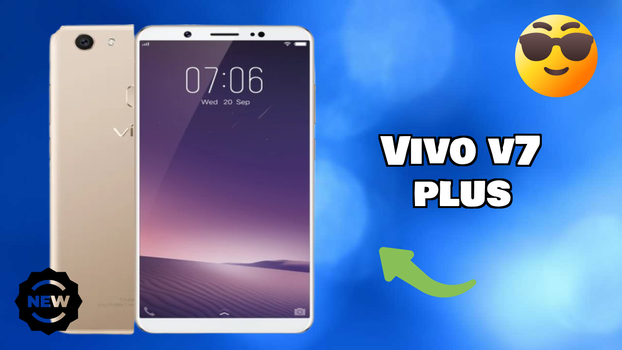 ₹22,221 पर Vivo V7 Plus - इस फोन के बारे में सब कुछ