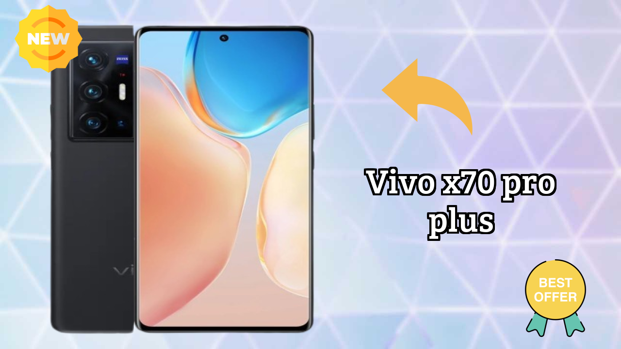 Vivo X70 Pro Plus - भारत में अभी ₹79,990 के तहत बेस्ट फोन