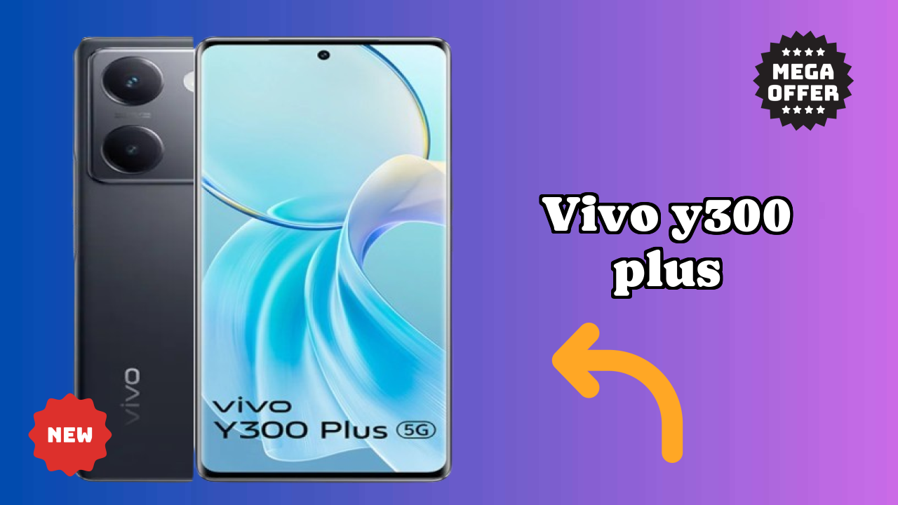Vivo Y300 Plus डिस्प्ले साइज़: 6.78 Inches (17.22 Cm) स्क्रीन टेस्ट