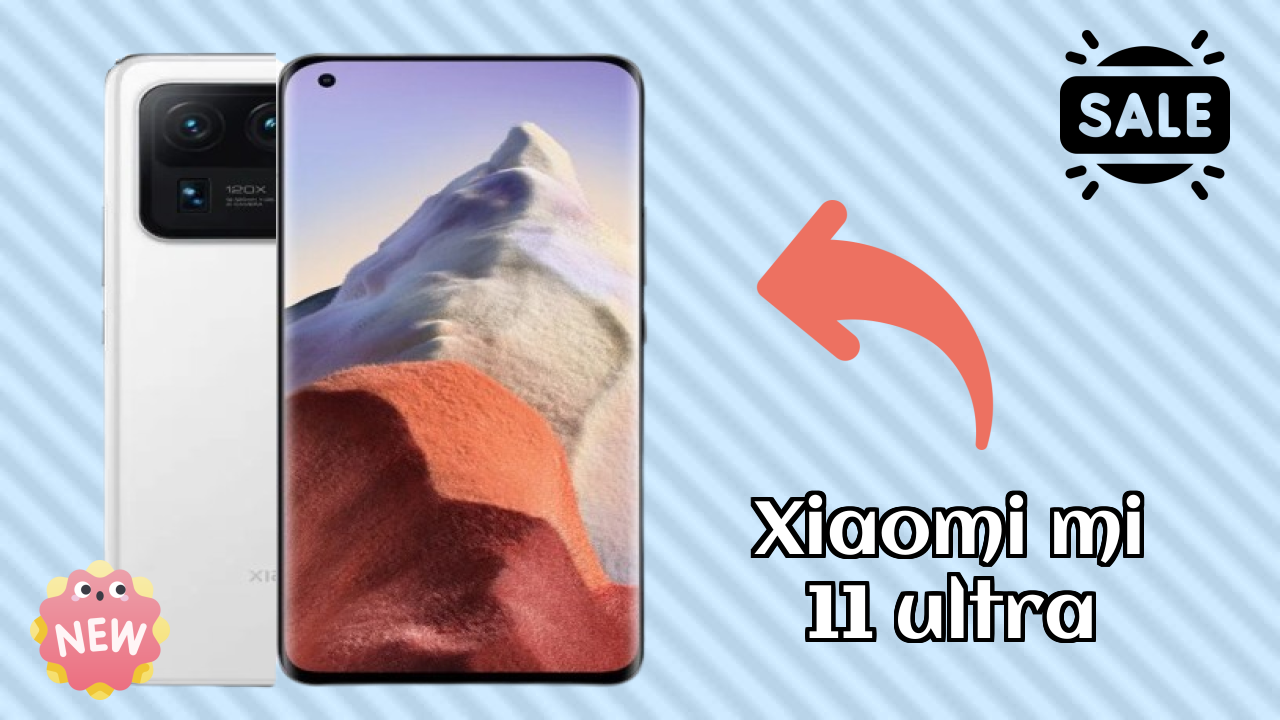 Xiaomi Mi 11 Ultra डिस्प्ले तकनीक: 6.81 Inches (17.3 Cm) स्क्रीन